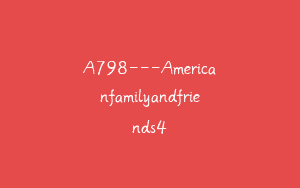 A798—Americanfamilyandfriends4